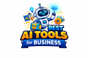 Best AI Tools for Business