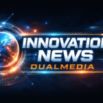 Innovation News DualMedia