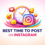 Best Time to Post on Instagram