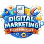 Digital Marketing for Beginners