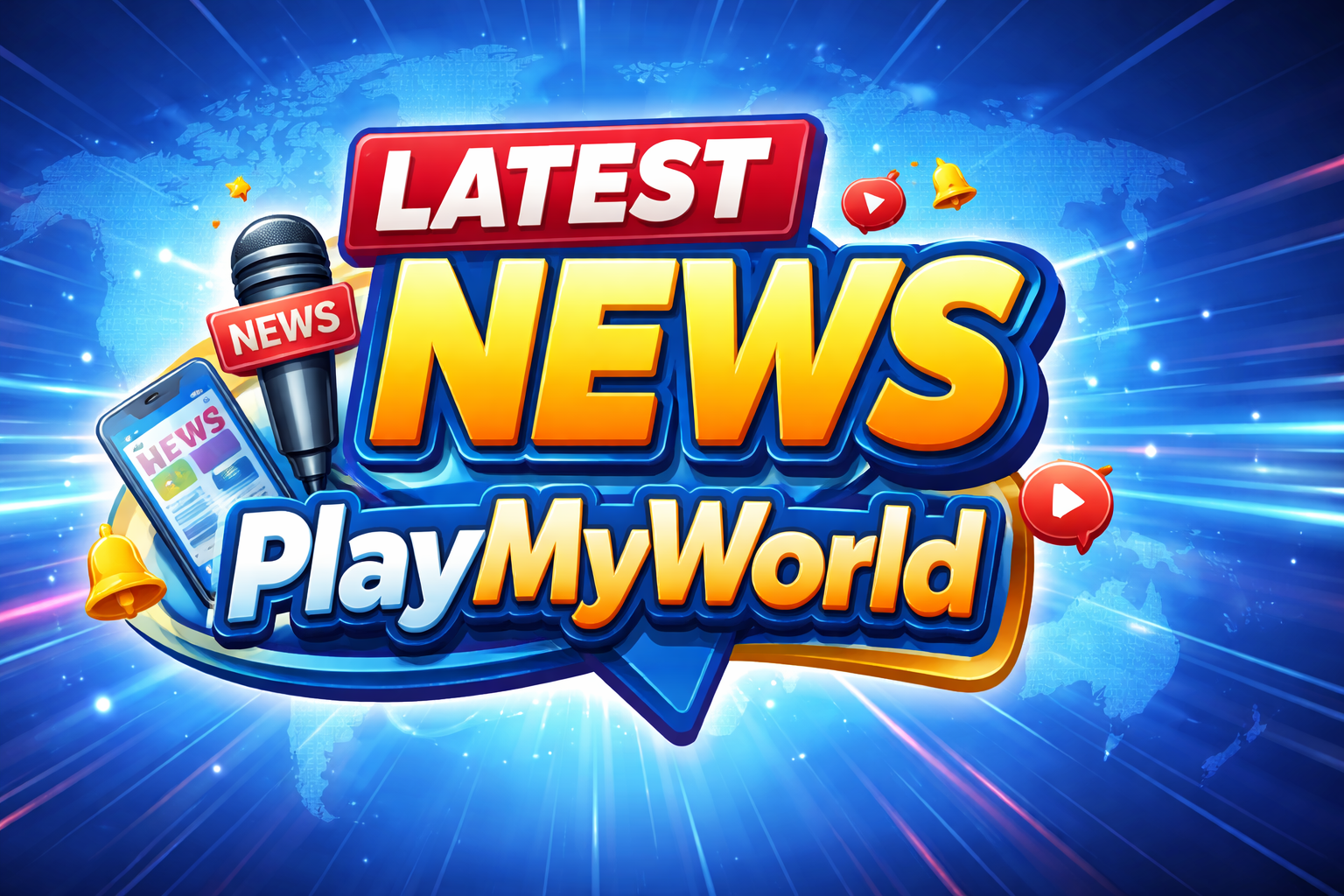 Latest News PlayMyWorld
