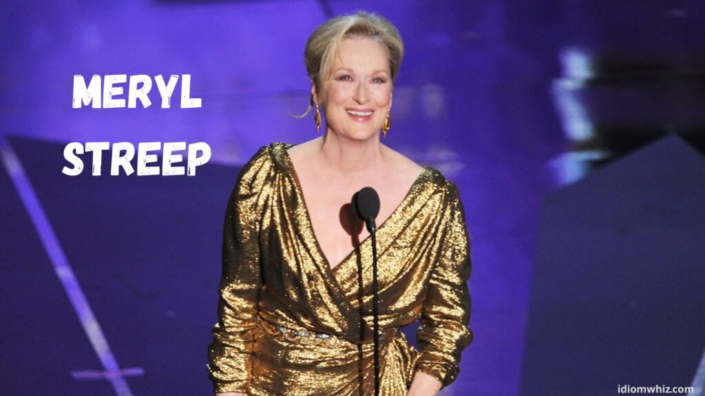 Meryl Streep